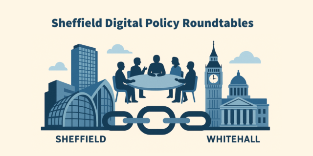 Sheffield Digital Policy Roundtable #1