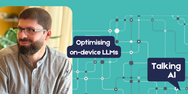 Optimising on-device LLMs